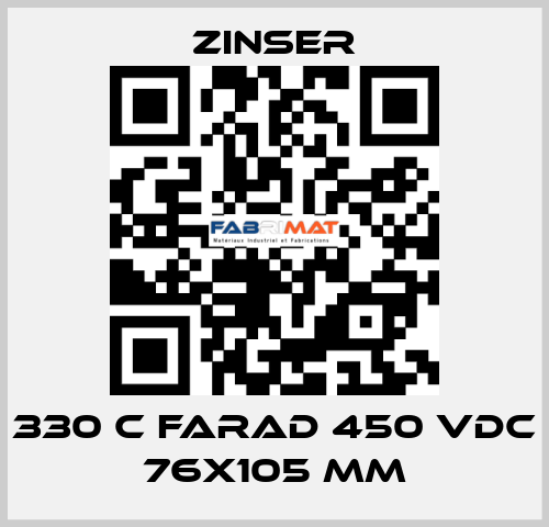 330 C FARAD 450 VDC 76X105 MM Zinser