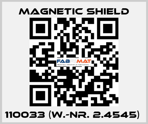 110033 (W.-Nr. 2.4545)  Magnetic Shield