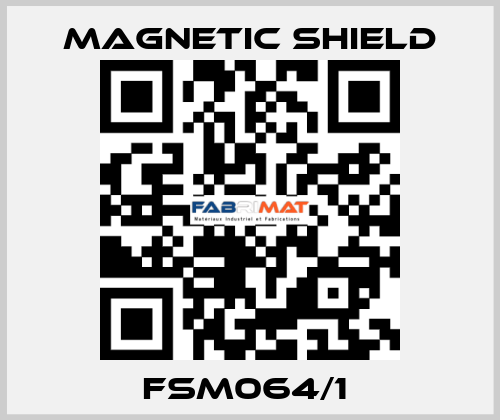 FSM064/1  Magnetic Shield