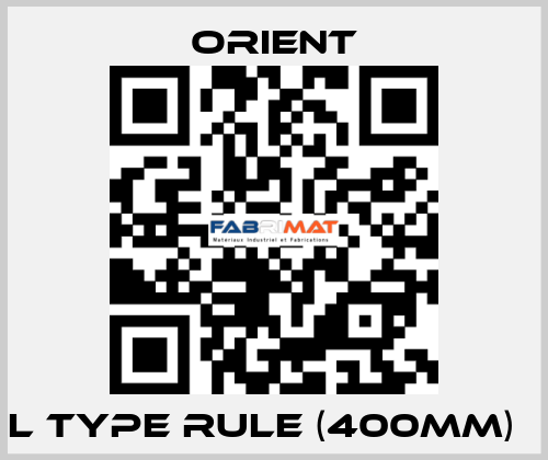 L type rule (400mm)   Orient