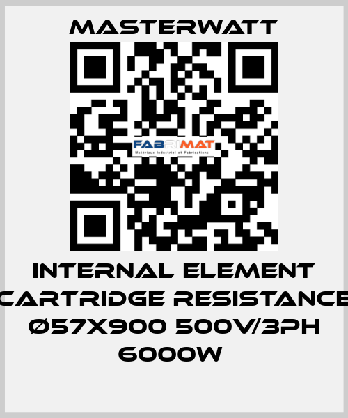 Internal element (cartridge Resistance) Ø57x900 500V/3Ph 6000W  Masterwatt