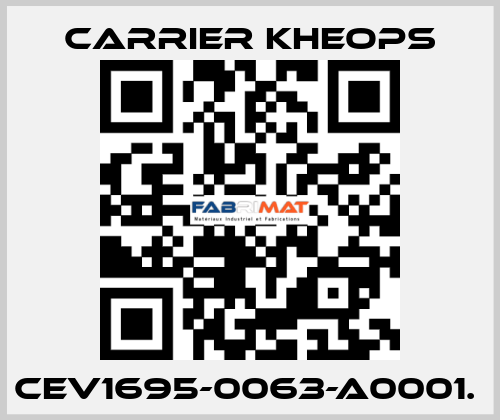 CEV1695-0063-A0001.  Carrier Kheops