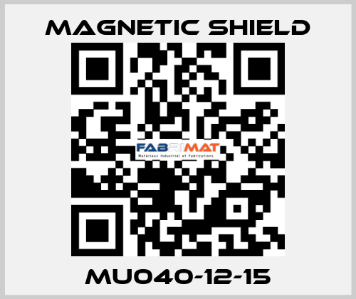 MU040-12-15 Magnetic Shield