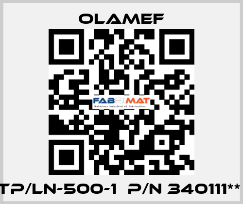 TP/LN-500-1  p/n 340111**  olamef