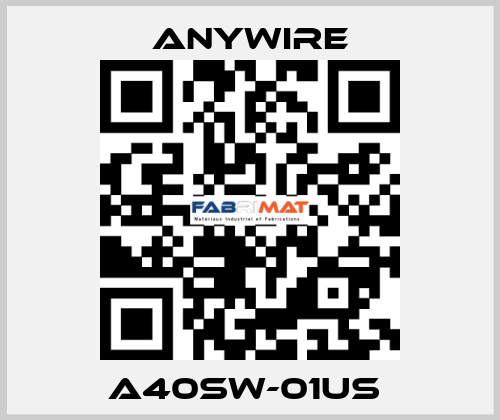 A40SW-01US  Anywire