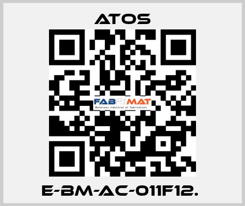 E-BM-AC-011F12.  Atos