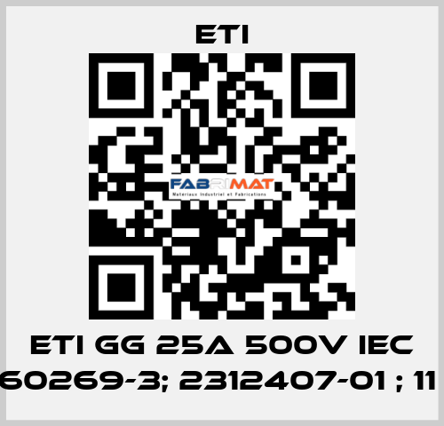 ETI GG 25A 500V IEC 60269-3; 2312407-01 ; 11  Eti