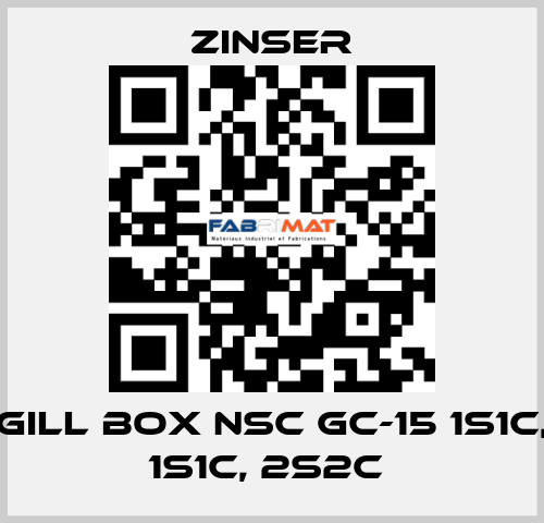 GILL BOX NSC GC-15 1S1C, 1S1C, 2S2C  Zinser