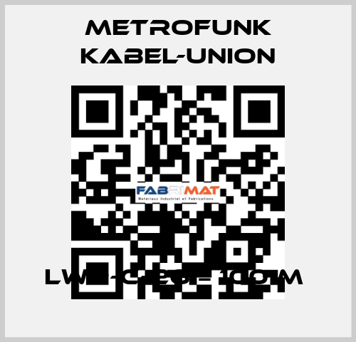 LWP-C-26 = 100 m  METROFUNK KABEL-UNION