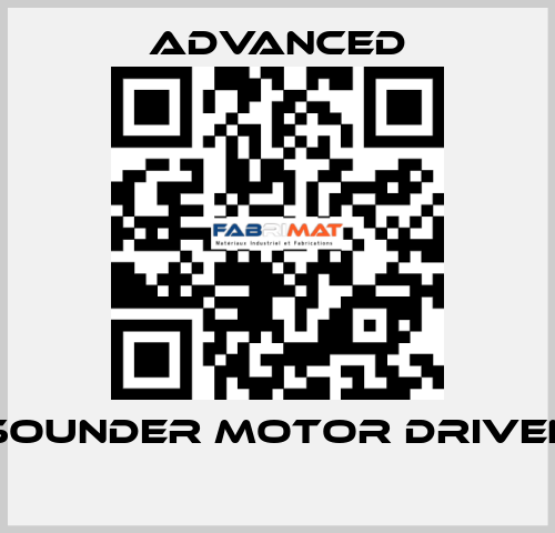 Sounder Motor Driven  Advanced