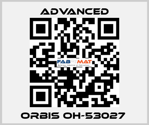 Orbis OH-53027  Advanced