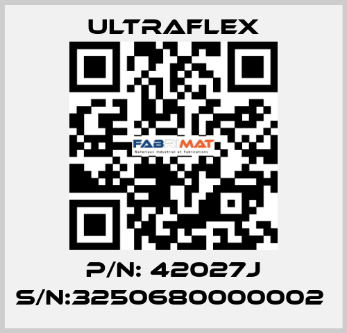 P/N: 42027J S/N:3250680000002  Ultraflex