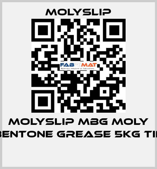 Molyslip MBG Moly Bentone Grease 5Kg Tin  Molyslip