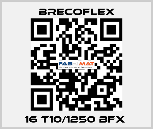 16 T10/1250 BFX  Brecoflex