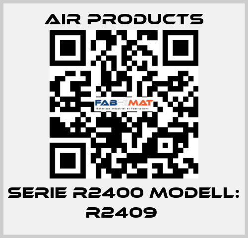 Serie R2400 Modell: R2409  AIR PRODUCTS