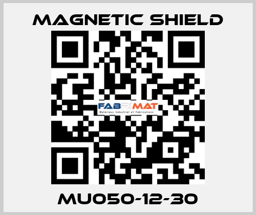 MU050-12-30 Magnetic Shield