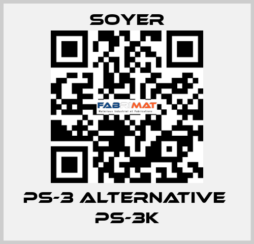 PS-3 alternative  PS-3K Soyer