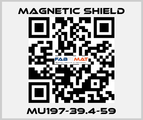 MU197-39.4-59 Magnetic Shield