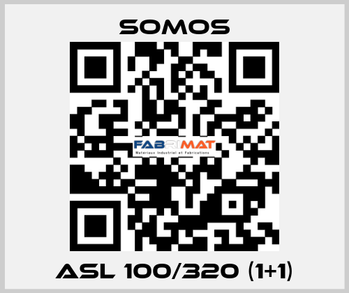 asl 100/320 (1+1) Somos