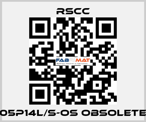 05P14l/S-OS obsolete RSCC