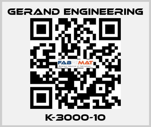 K-3000-10 Gerand Engineering