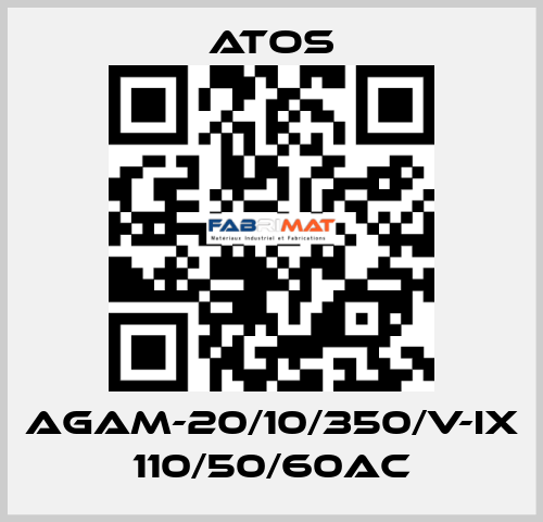 AGAM-20/10/350/V-IX 110/50/60AC Atos