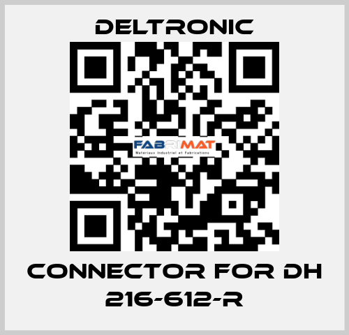 connector for DH 216-612-R Deltronic