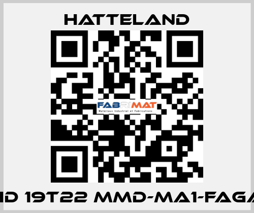 HD 19T22 MMD-MA1-FAGA HATTELAND