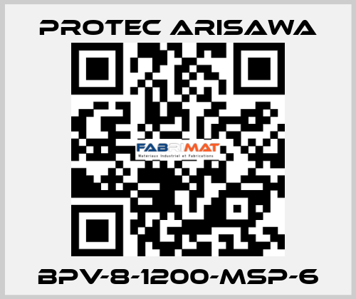 BPV-8-1200-MSP-6 Protec Arisawa