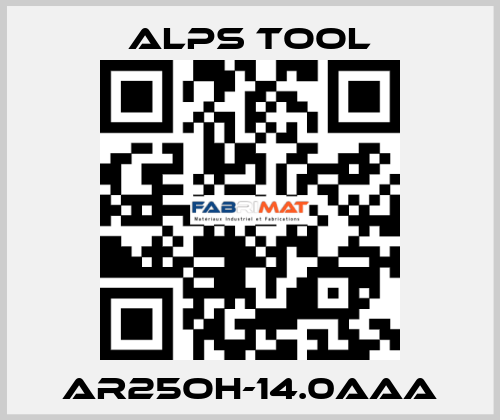 AR25OH-14.0AAA ALPS TOOL