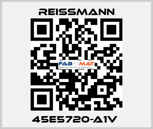 45E5720-A1V  Reissmann