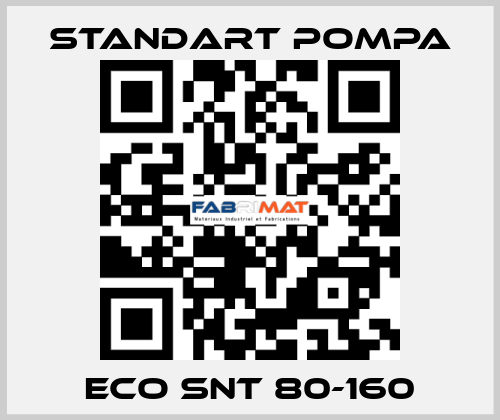 ECO SNT 80-160 STANDART POMPA