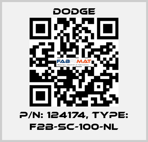 p/n: 124174, Type: F2B-SC-100-NL Dodge