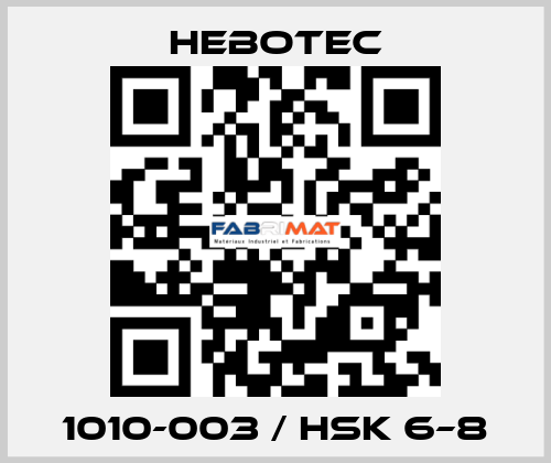 1010-003 / HSK 6–8 HEBOTEC