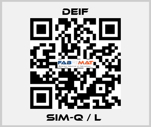 SIM-Q / L  Deif