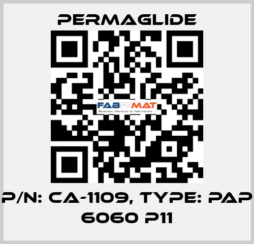 P/N: CA-1109, Type: PAP 6060 P11 Permaglide