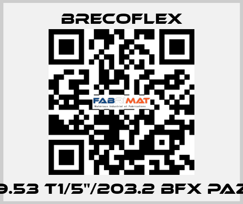 9.53 T1/5"/203.2 BFX PAZ Brecoflex