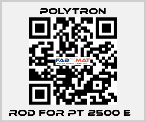 Rod for PT 2500 E	 Polytron