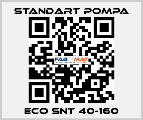 ECO SNT 40-160 STANDART POMPA