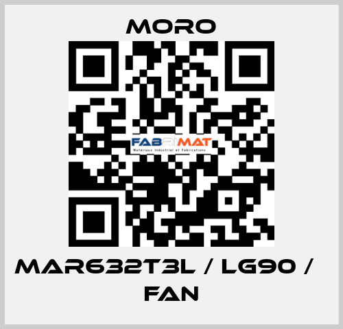 MAR632T3L / LG90 /   FAN Moro