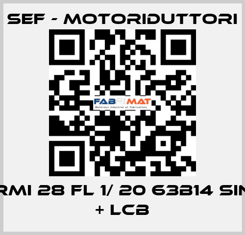 RMI 28 FL 1/ 20 63B14 SIN + LCB SEF - MOTORIDUTTORI