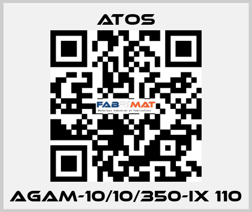 AGAM-10/10/350-IX 110 Atos