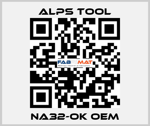 NA32-OK OEM ALPS TOOL