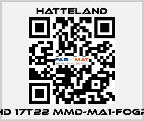 HD 17T22 MMD-MA1-FOGP HATTELAND