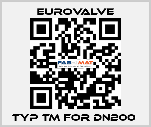 TYP TM FOR DN200  Eurovalve