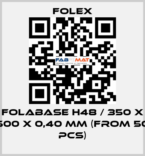 Folabase H48 / 350 x 500 x 0,40 mm (from 50 pcs) Folex