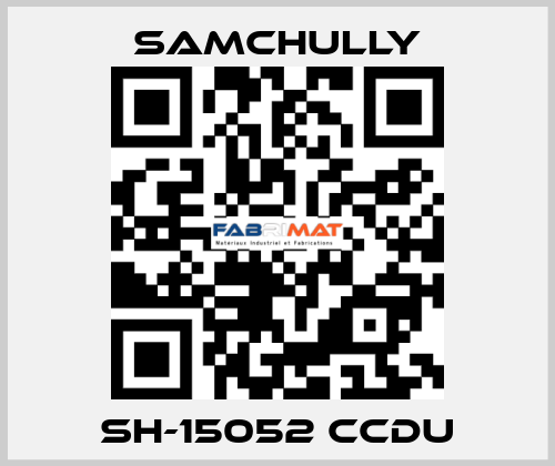 SH-15052 CCDU Samchully