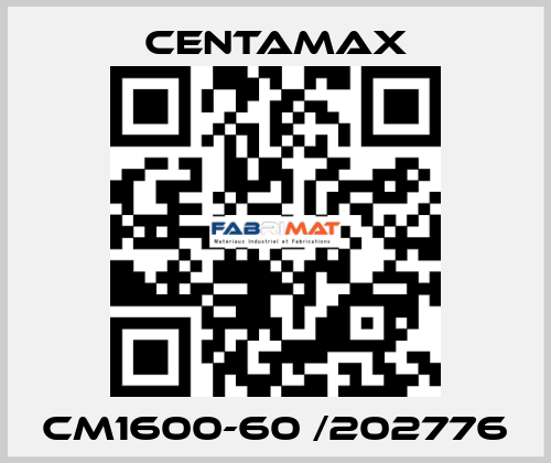 CM1600-60 /202776 CENTAMAX