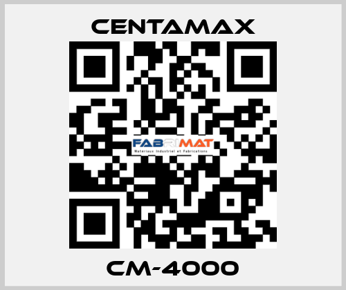 CM-4000 CENTAMAX