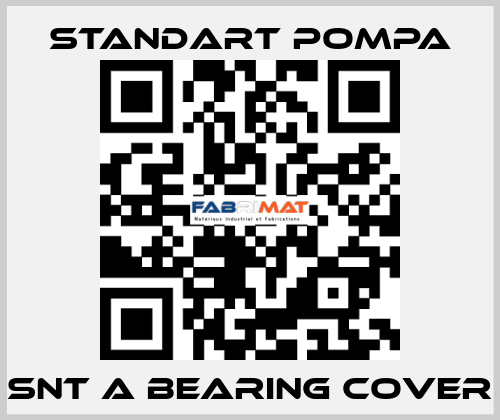 SNT A Bearing Cover STANDART POMPA